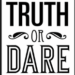 Truth or dare (1)