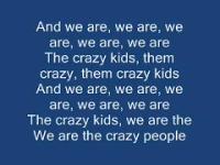 Ke$ha - Crazy Kids (Clean With On-Screen Lyrics)
