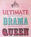 Are You Drama Queen?