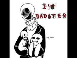 do you beleive the theory that gaster is sans and papyrus's father