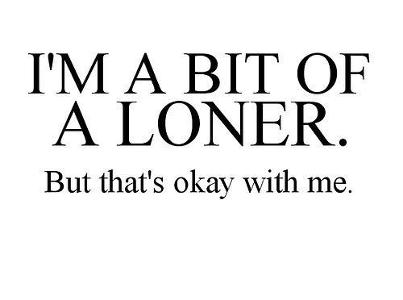 Are you a loner?