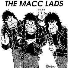 What is the "first name" of the lead singer,  the macc lads ?.