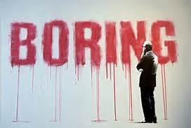 boring?