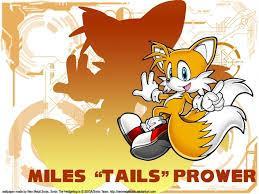 < Tails : My friends call me Tails. And you are... >