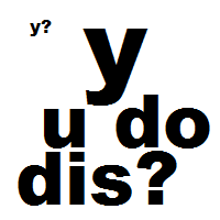 Which of these questions (neither answers nor pictures) has the letter "y" in it, other than this one?