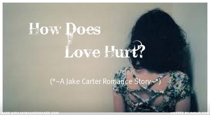 How Does Love Hurt?