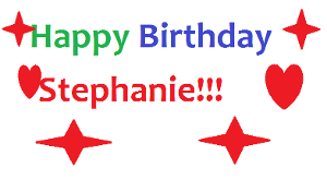 "Happy Birthday Stephanie"