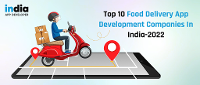 Top 10 Food Delivery App Development Companies in India - 2022