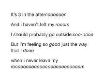 Sing as to "Nine In The Afternoon" by Panic! At The Disco