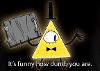 Bill Cipher the Triangle Guy