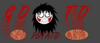 KILL POTATO JEFF