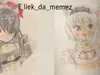 I_liek_da_memez I_liek_da_memez