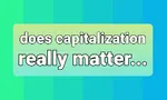 Capitalization or decapitalization