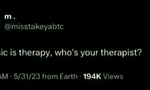 If music is therapy, who's your therapist? Curious at what others will answer. If music is therapy, who's your therapist? Curious at what others will answer.