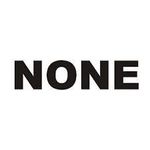 NONE NONE