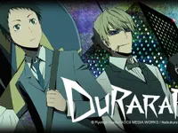Durarara Durarara