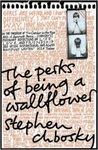 The Perks of Being a Wallflower The Perks of Being a Wallflower