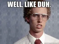 DUH! DUH!