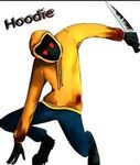 No Hoodie: Fine *Kills* No Hoodie: Fine *Kills*