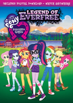 My Little Pony Equestria Girls: Legends of Everfree My Little Pony Equestria Girls: Legends of Everfree