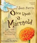 Once Upon a Marigold Once Upon a Marigold