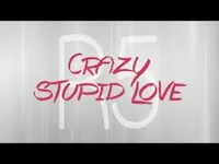 Crazy Stupid Love (Japanese Deluxe Edition Bonus Track) Crazy Stupid Love (Japanese Deluxe Edition Bonus Track)