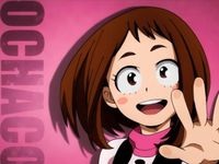 Ochaco Uraraka Ochaco Uraraka