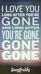 Gone, Gone, Gone Gone, Gone, Gone