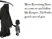 Nah, we prefered you as Reaper, as in Do_Not_Fear_The_Reaper Nah, we prefered you as Reaper, as in Do_Not_Fear_The_Reaper