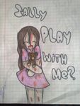 Sally: Play with me Sally: Play with me