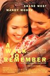 A Walk to Remember A Walk to Remember