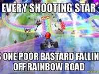 getting pushed off of Rainbow Road getting pushed off of Rainbow Road