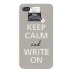 Keep Calm and Write On Keep Calm and Write On