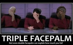 Face Palm! Face Palm!