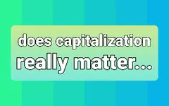 Capitalization or decapitalization Capitalization or decapitalization