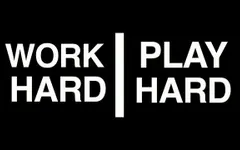 Work Hard or Play Hard? Work Hard or Play Hard?
