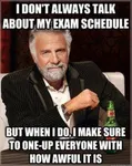Do you have finals next week? Do you have finals next week?