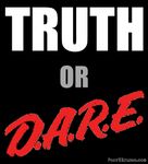 Do you pick truth or dare? Do you pick truth or dare?