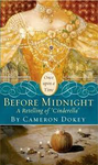 Have you read "Before midnight: A retelling of 'Cinderella'"? Have you read "Before midnight: A retelling of 'Cinderella'"?