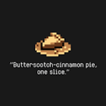 Butterscotch or Cinnamon Butterscotch or Cinnamon
