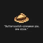 Butterscotch or Cinnamon Butterscotch or Cinnamon