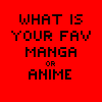 what is your Favorite anime? (2) what is your Favorite anime? (2)
