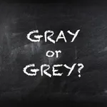 Do YOU spell it as gray or grey? Do YOU spell it as gray or grey?