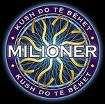 Kush Do te Behet Milioner! Kush Do te Behet Milioner!