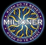 Kush Do te Behet Milioner!