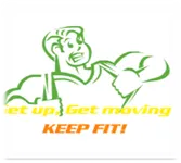 Get up! Get moving! Get fit! Get up! Get moving! Get fit!