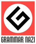 Are you a grammar Nazi? Are you a grammar Nazi?
