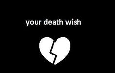 which "your Death wish" character are you ? which "your Death wish" character are you ?