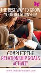 Find Your Relationship Goal! Find Your Relationship Goal!