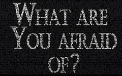Do You Have a Phobia? Do You Have a Phobia?